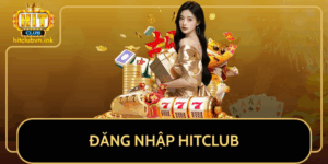 Dang Nhap Hitclub De Dang Trong 30S   Nhanh An Toan
